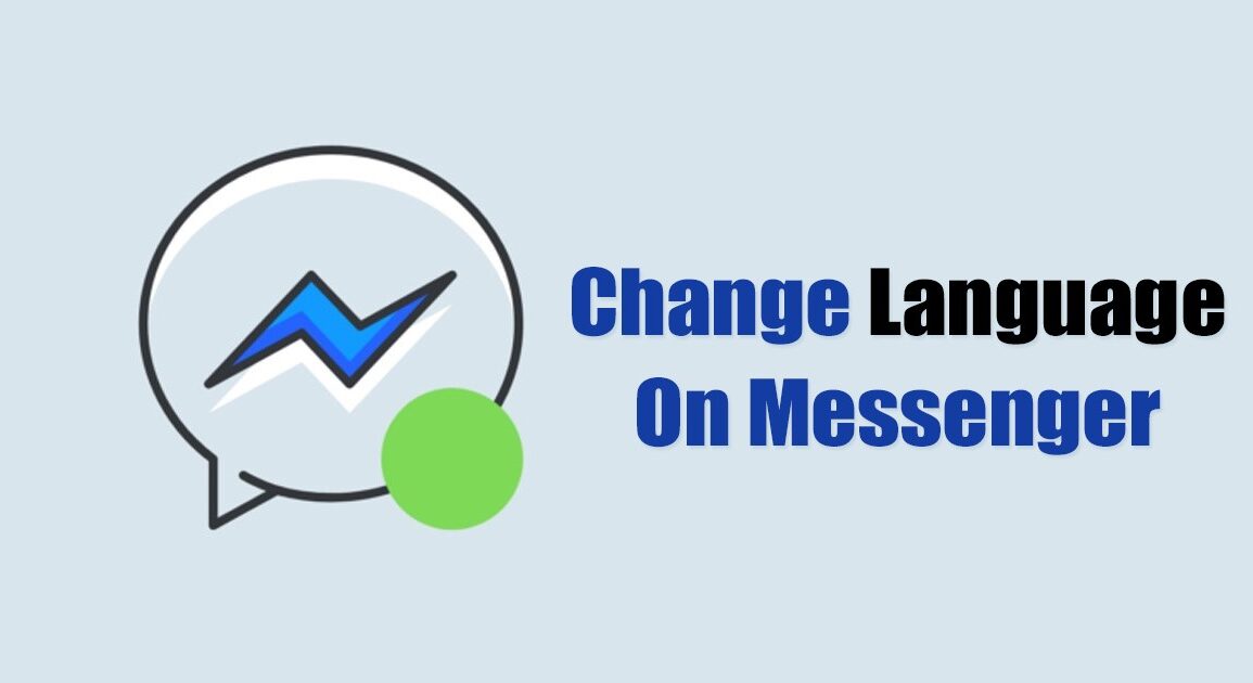 Comment changer la langue de Messenger sur PC : Guide complet en 2026