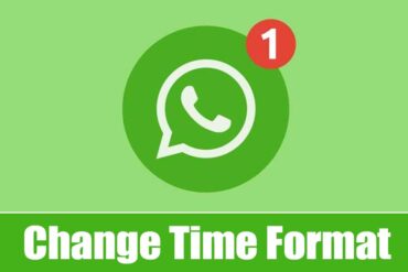 WhatsApp : Afficher l'heure en format 12h sur PC (AM/PM)