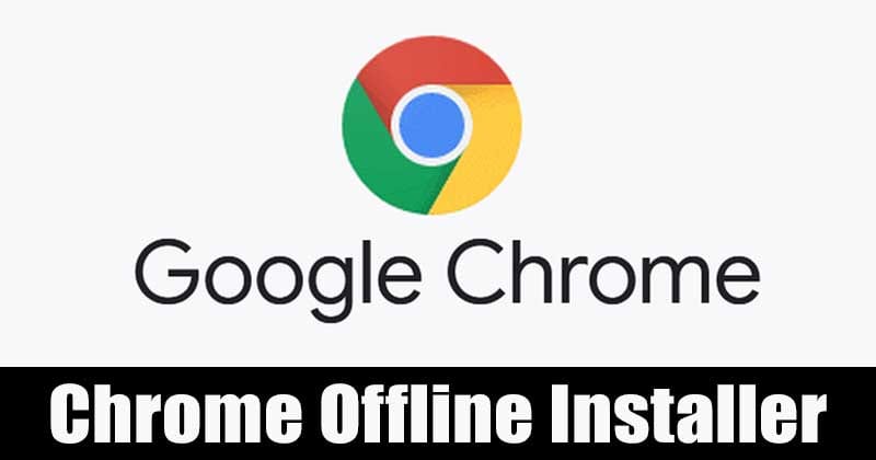 Télécharger Google Chrome : La Méthode Complète pour une Installation Hors Ligne