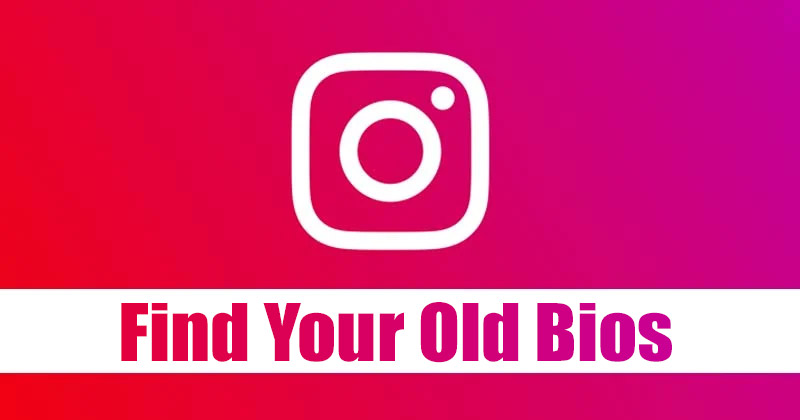 Retrouvez les anciennes descriptions de profil Instagram : un guide complet