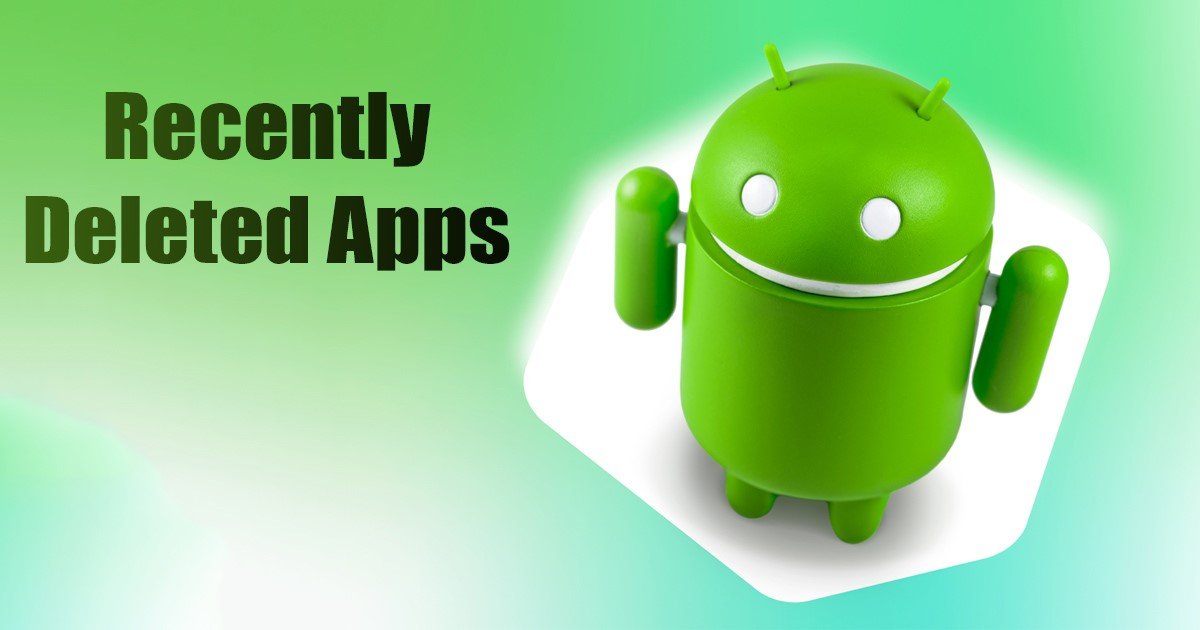 Retrouvez les Applications Supprimées sur votre Android : Guide Complet 2026