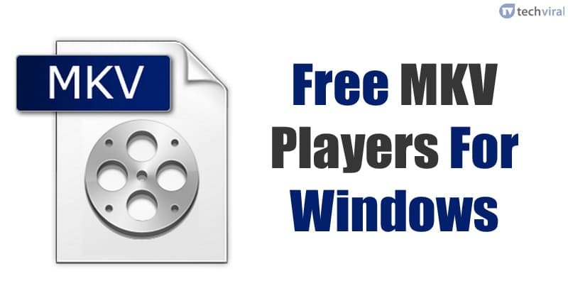 Les Meilleurs Lecteurs MKV Gratuits pour Windows en 2026 : Regardez Vos Vidéos Sans Limite