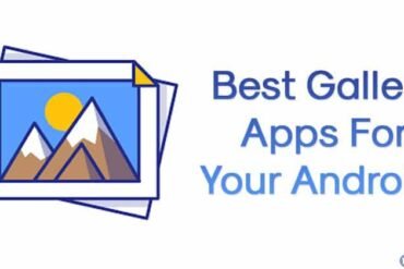 Les Meilleures Applications de Galerie pour Android : Organisez et Sublimez Vos Souvenirs en 2026