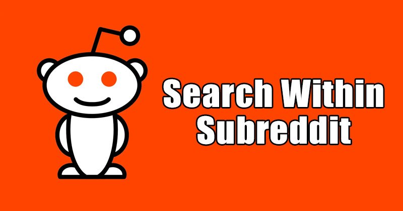 Trouver l’Information Idéale sur Reddit : Guide Complet de la Recherche par Sous-Reddit