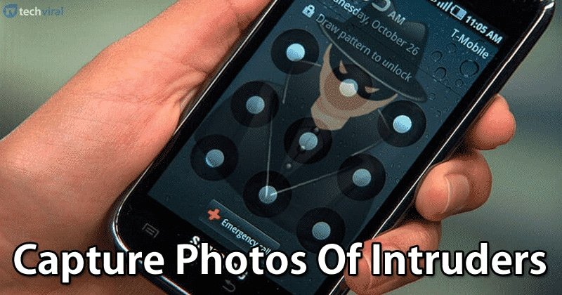 Capturez les curieux : comment votre Android peut prendre en photo les intrus tentant d’ouvrir vos applications