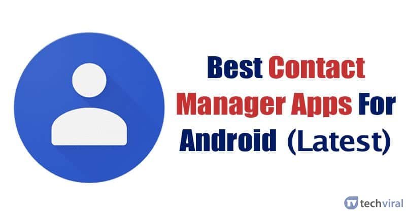 Meilleures applications pour gérer vos contacts Android en 2026
