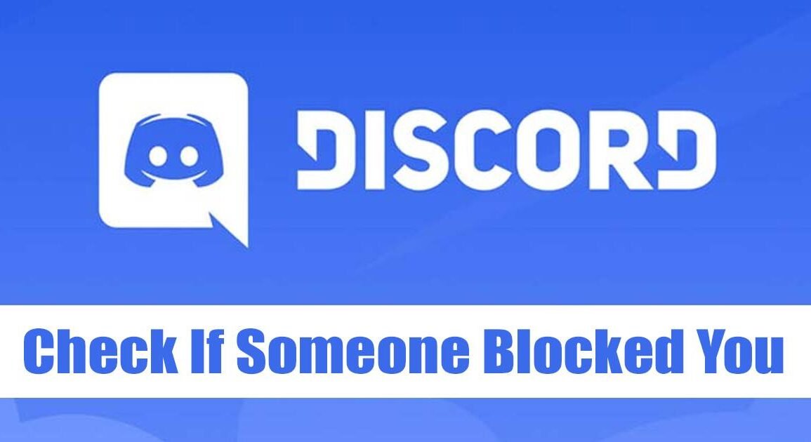 Comment Savoir Si Quelqu'un Vous a Bloqué sur Discord en 2026 ?