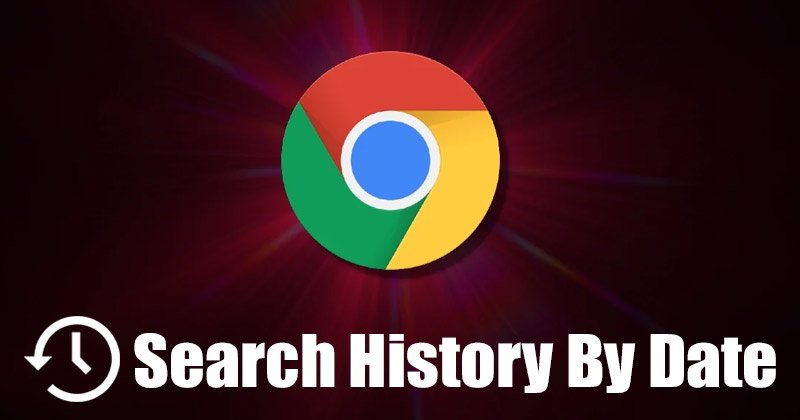 Retrouvez vos traces sur Internet : comment consulter et rechercher dans l'historique de navigation Chrome par date