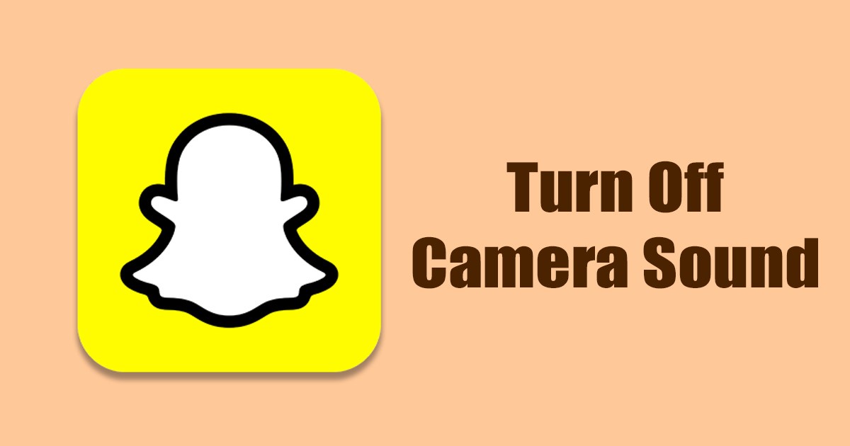 Comment désactiver le son de l’appareil photo sur Snapchat (pour un usage discret)