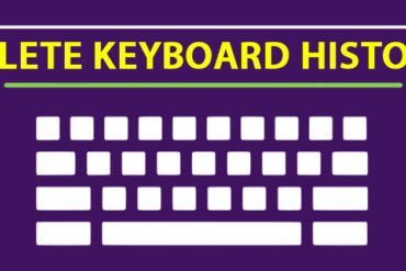 Effacer l'historique de votre clavier Android : Confidentialité et Espace Libéré