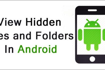 Afficher les fichiers cachés sur Android : le guide complet en 2026