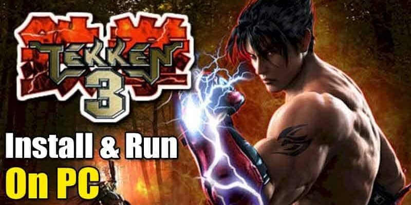 Jouer à Tekken 3 sur PC en 2026 : Le Guide Complet pour les Fans