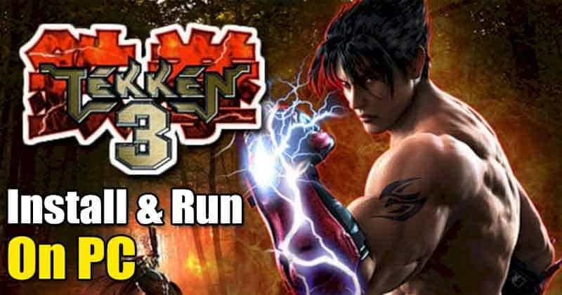 Jouer à Tekken 3 sur PC en 2026 : Le Guide Complet pour les Fans