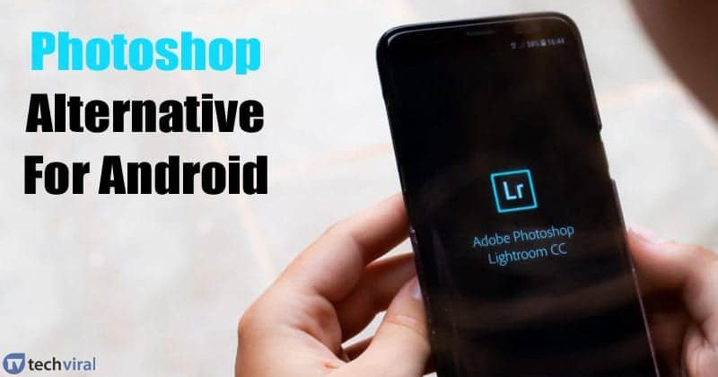 Alternatives Gratuites et Puissantes à Photoshop pour vos Retouches Photo sur Android