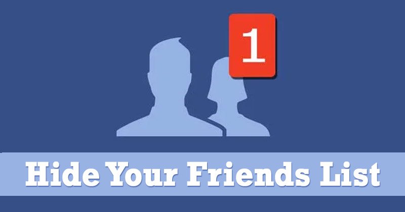 Comment masquer votre liste d&rsquo;amis sur Facebook pour plus de confidentialité