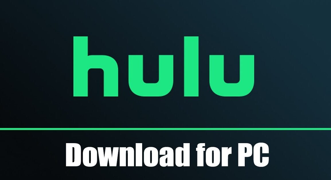 Regarder vos séries préférées : Comment installer et utiliser Hulu sur votre PC Windows