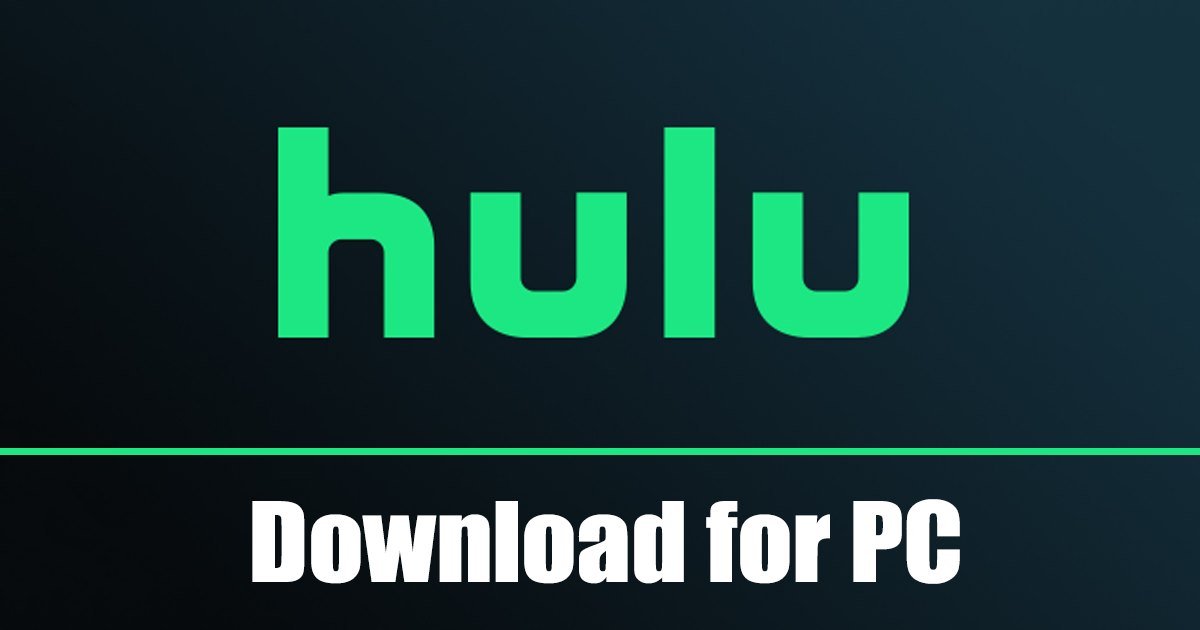 Regarder vos séries préférées : Comment installer et utiliser Hulu sur votre PC Windows