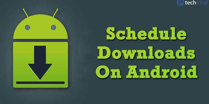 Planifiez vos téléchargements sur Android : gagnez du temps et de la bande passante