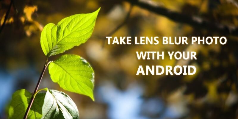 Maîtrisez l'effet "flou d'arrière-plan" sur votre smartphone Android pour des photos dignes de professionnels