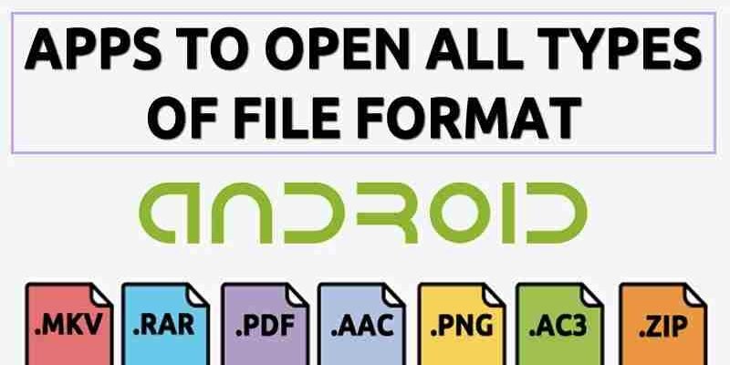Les Meilleures Applications Android pour Ouvrir Tous Types de Fichiers en 2026