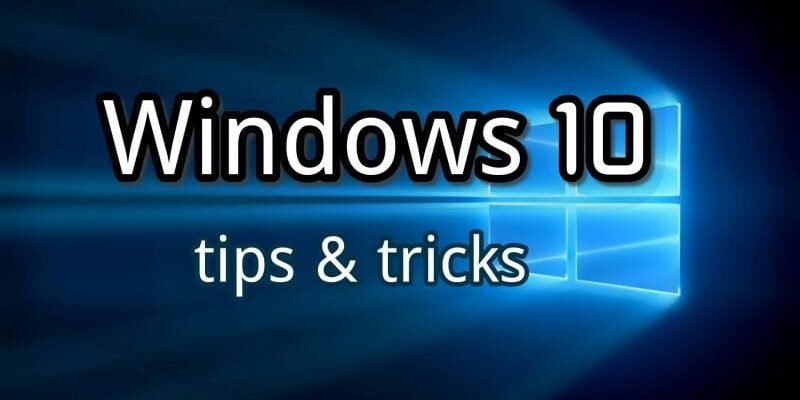 astuces Windows 10