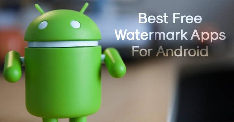 Meilleures applis filigrane Android : Protégez vos photos