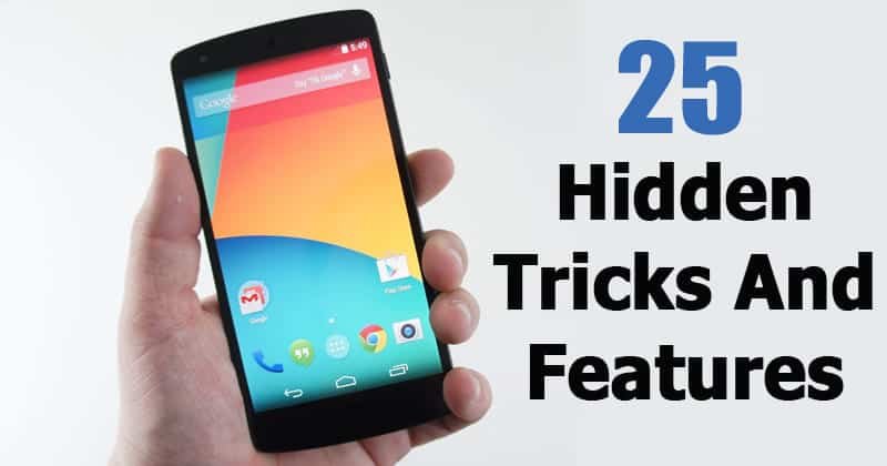 Android : 25 astuces cachées pour booster votre expérience