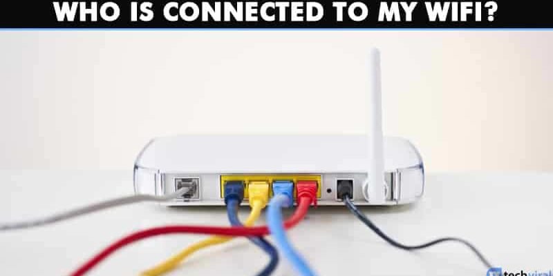 qui est connecté mon wifi