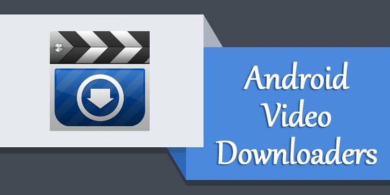 Les meilleures applications pour télécharger des vidéos sur Android en 2026