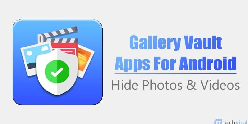 Meilleure application de coffre-fort pour protéger vos photos et vidéos sur Android en 2026