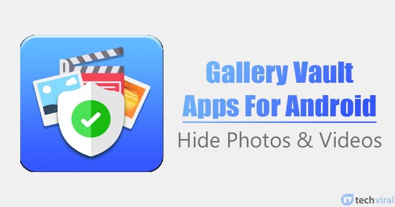 Meilleure application de coffre-fort pour protéger vos photos et vidéos sur Android en 2026