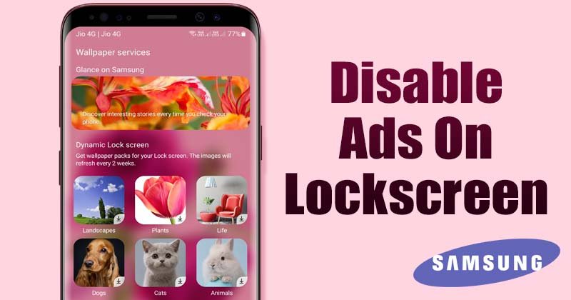 Dites adieu aux publicités sur votre écran de verrouillage Samsung : Le guide complet en 2026