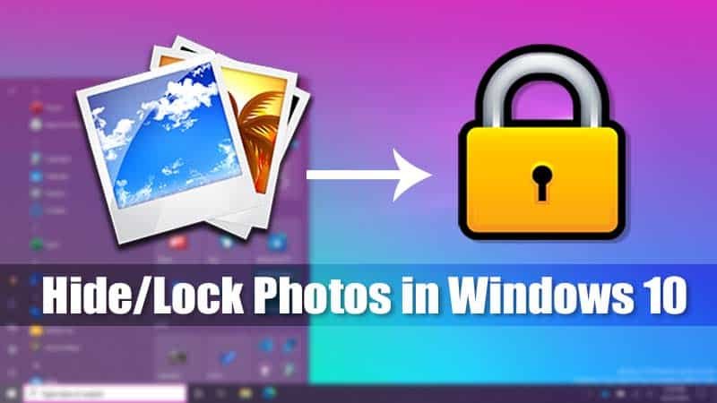 Comment cacher vos photos sur un PC Windows 10 : Gardez vos souvenirs privés