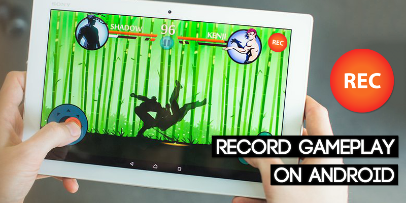 enregistrer gameplay Android