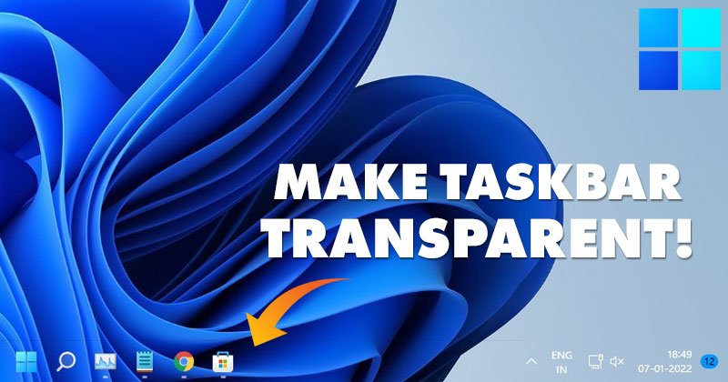 Rendez votre barre des tâches Windows 11 translucide : astuces et méthodes